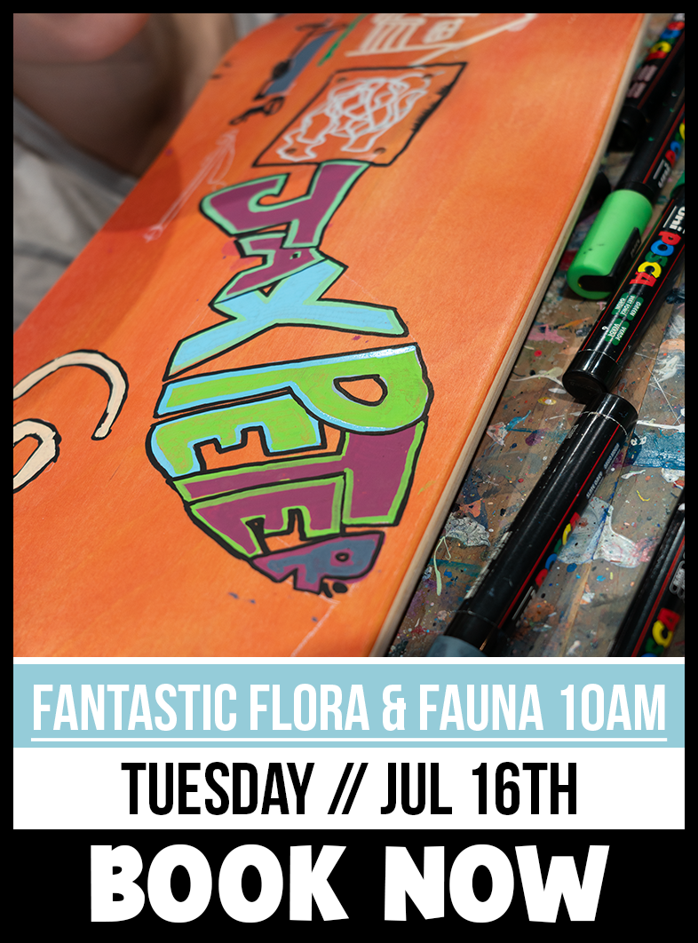 Fantastic Flora and Fauna // July 16th